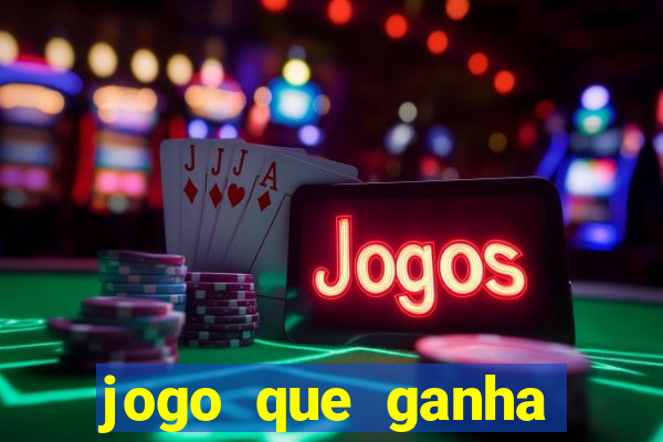 jogo que ganha dinheiro online