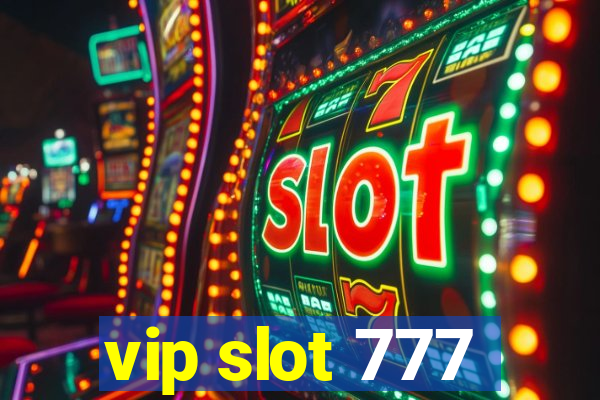 vip slot 777