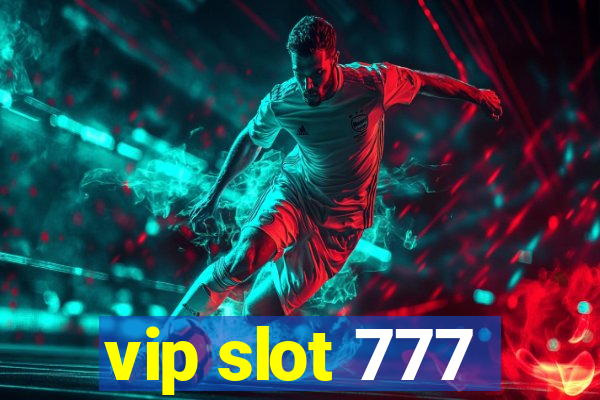 vip slot 777