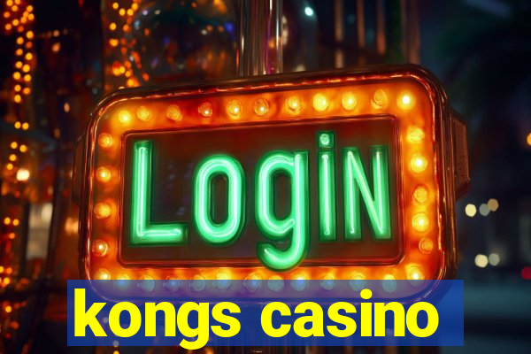 kongs casino