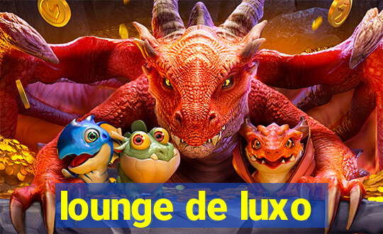 lounge de luxo