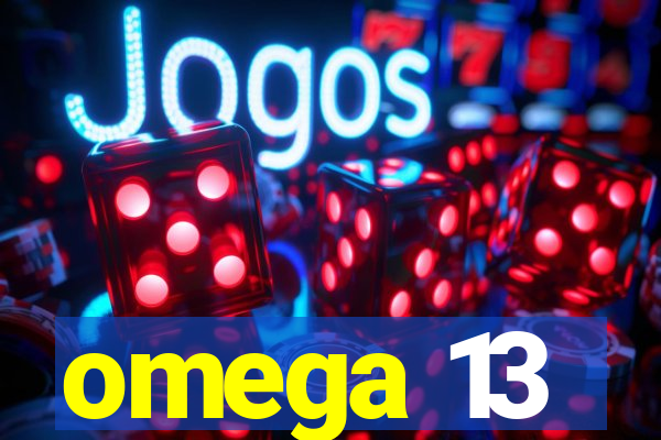 omega 13