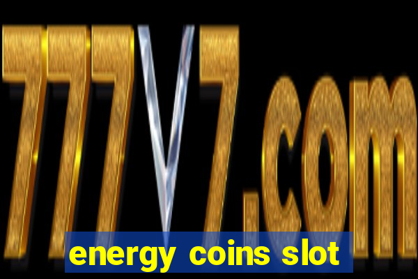 energy coins slot