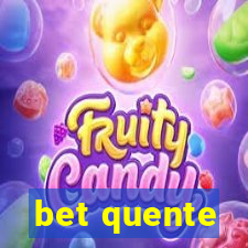 bet quente