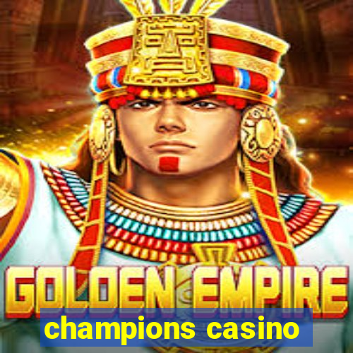 champions casino