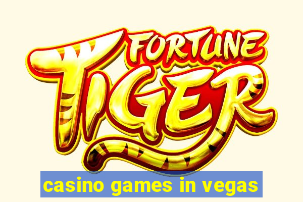 casino games in vegas