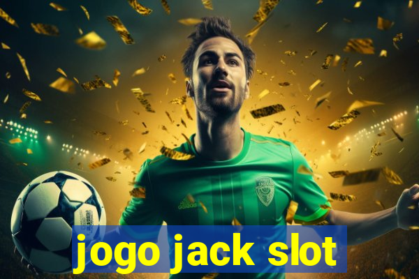 jogo jack slot