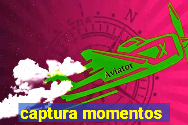 captura momentos