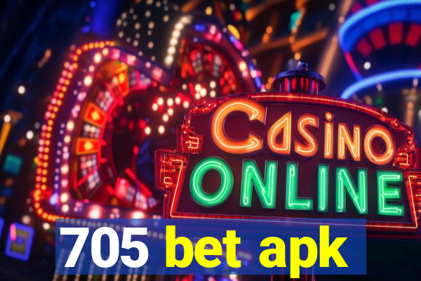 705 bet apk