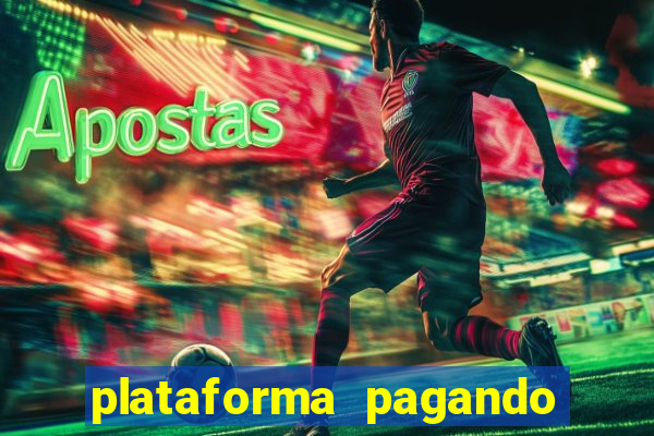 plataforma pagando no cadastro bet