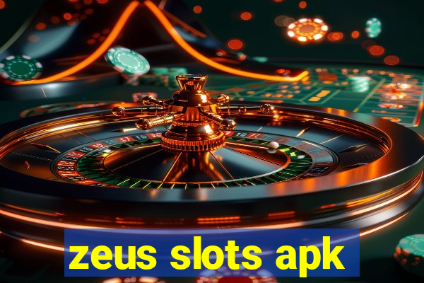 zeus slots apk