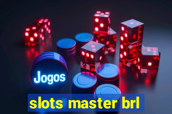 slots master brl