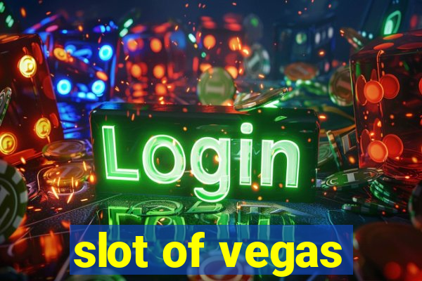 slot of vegas