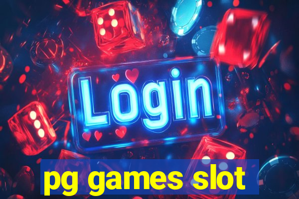 pg games slot