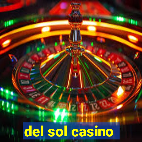 del sol casino