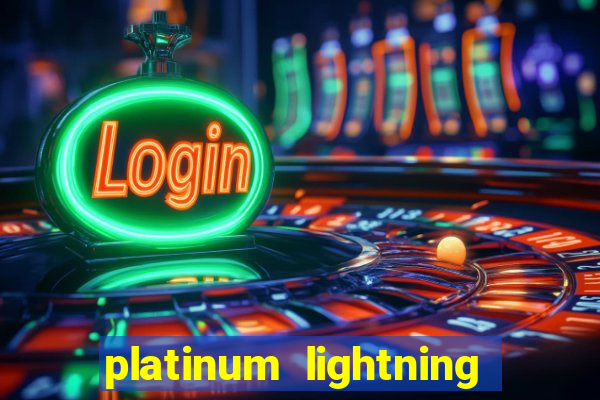 platinum lightning deluxe slot