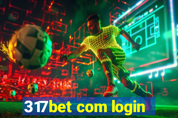 317bet com login