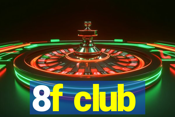 8f club