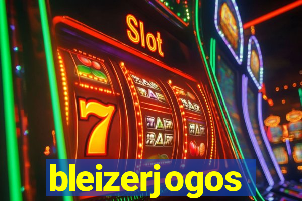 bleizerjogos