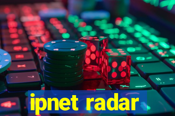 ipnet radar