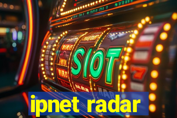 ipnet radar