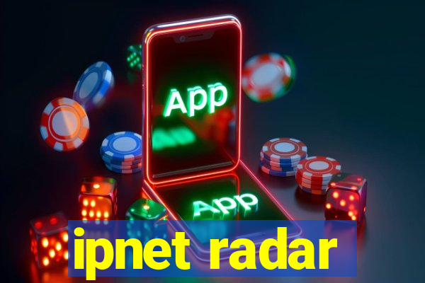 ipnet radar