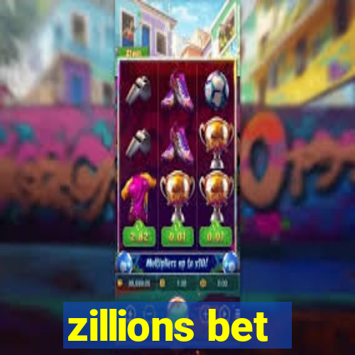 zillions bet