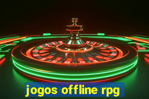 jogos offline rpg