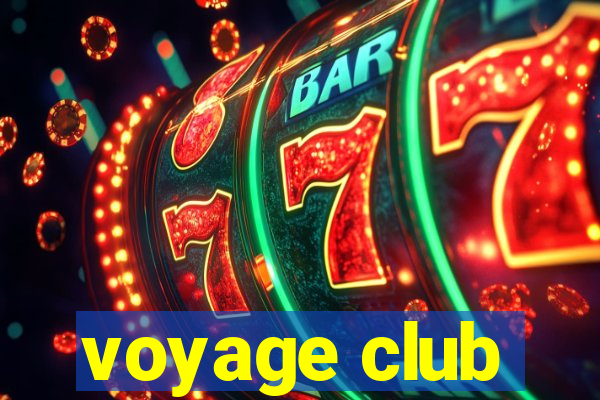 voyage club