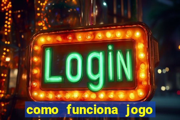 como funciona jogo de aposta online