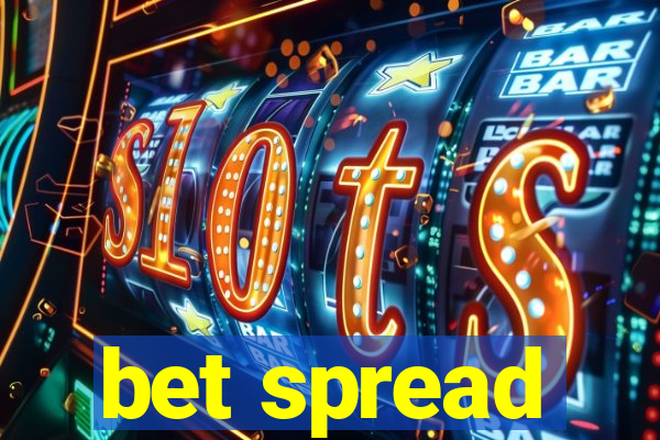 bet spread