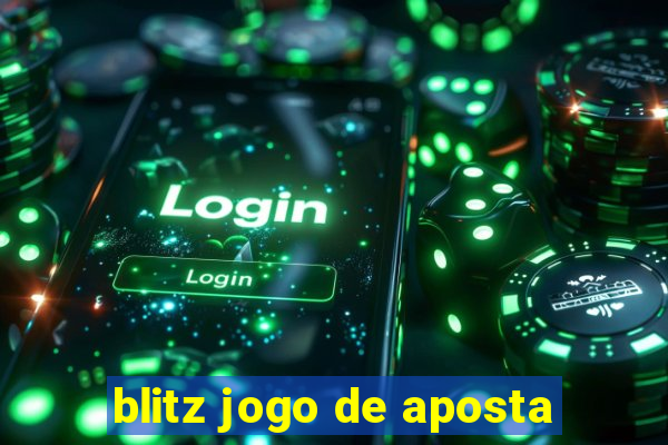 blitz jogo de aposta