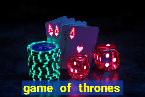 game of thrones power stacks slot free play