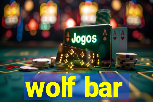 wolf bar