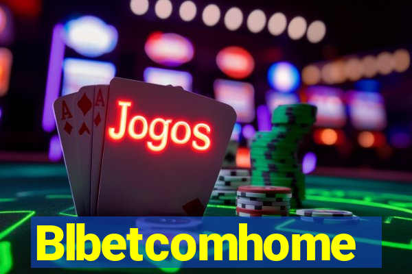 Blbetcomhome