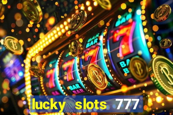 lucky slots 777 pagcorp casino