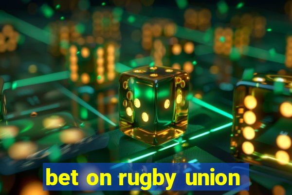 bet on rugby union