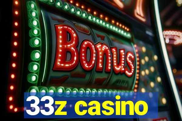 33z casino