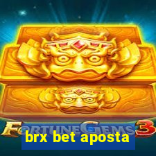 brx bet aposta