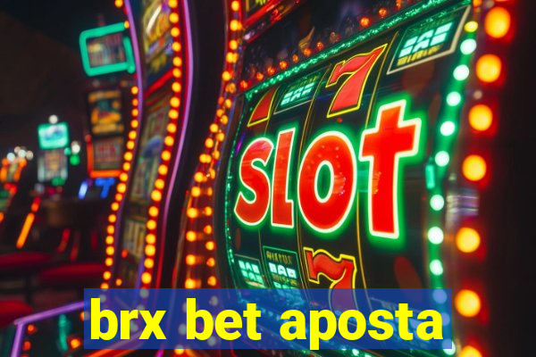 brx bet aposta