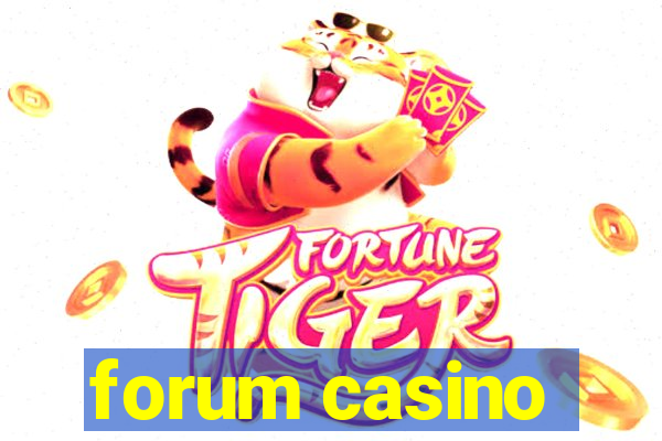 forum casino