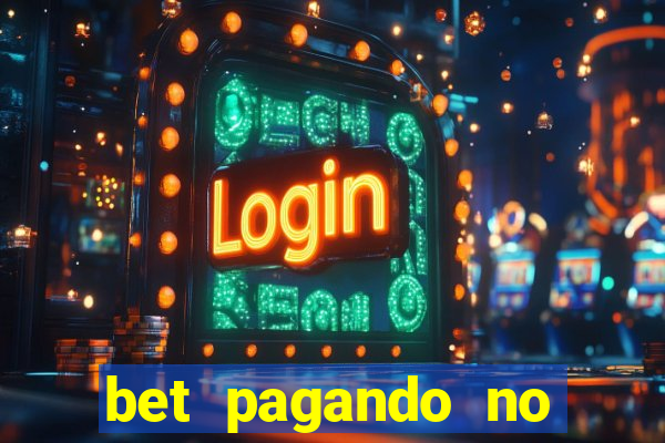 bet pagando no cadastro sem deposito