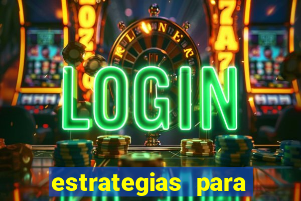 estrategias para jogar na blaze