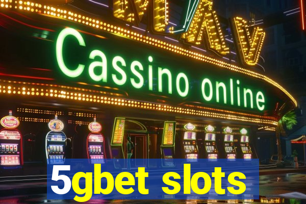 5gbet slots