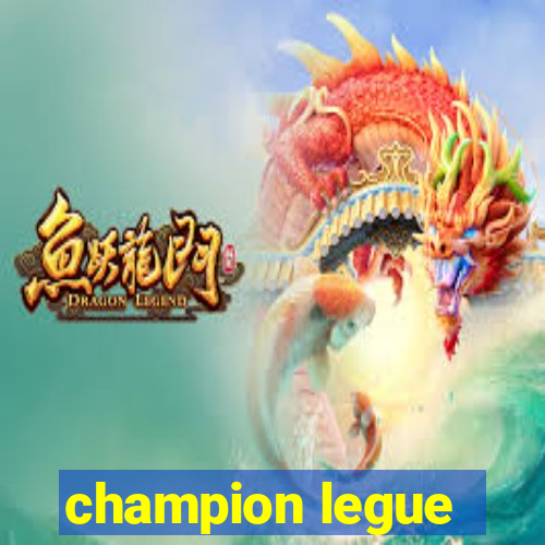 champion legue