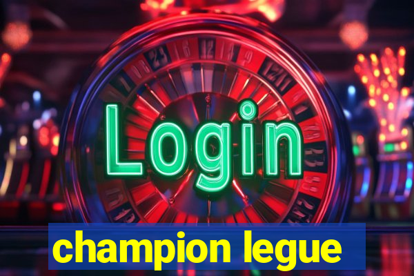 champion legue