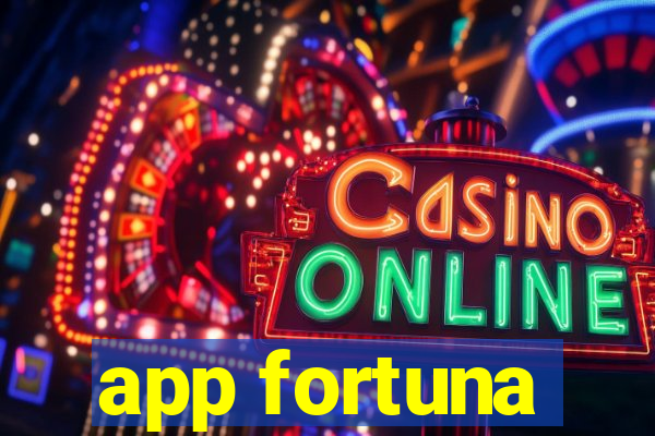 app fortuna