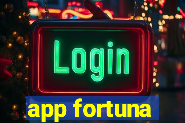 app fortuna