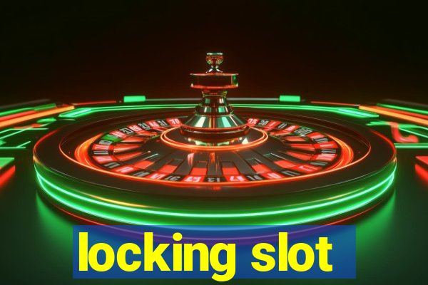 locking slot