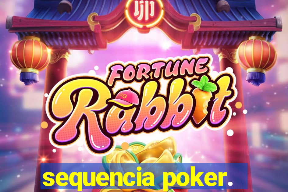 sequencia poker.